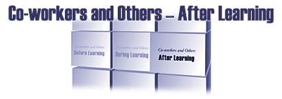 Co-workers and Others - After Learning